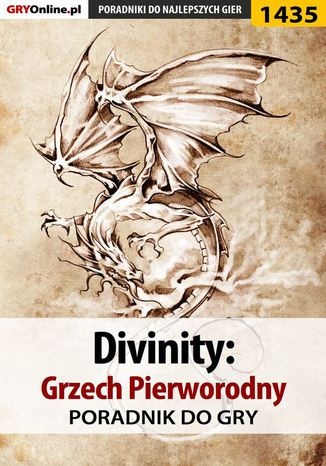 Divinity: Grzech Pierworodny - poradnik do gry Marcin "Xanas" Baran, Patrick "Yxu" Homa - okladka książki