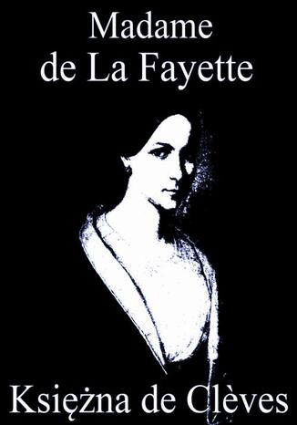 Księżna de Clves Madame de La Fayette - okladka książki
