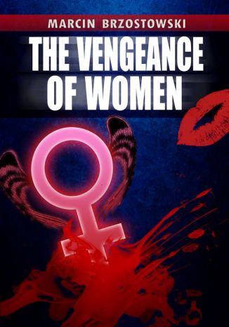 The Vengeance of Women Marcin Brzostowski - okladka książki