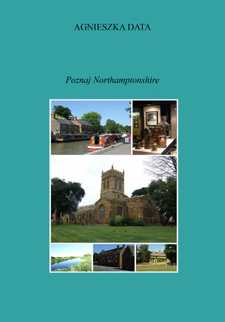 Poznaj Northamptonshire Agnieszka Data - okladka książki