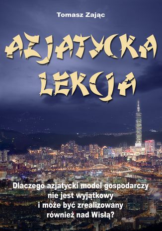 Azjatycka lekcja Tomasz Sebastian Zając - okladka książki