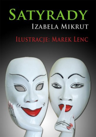 Satyrady Izabela Mikrut - okladka książki