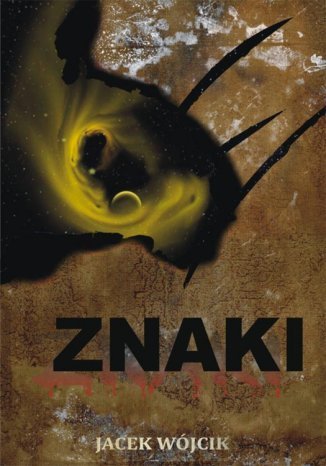 Znaki Jacek Wójcik - okladka książki