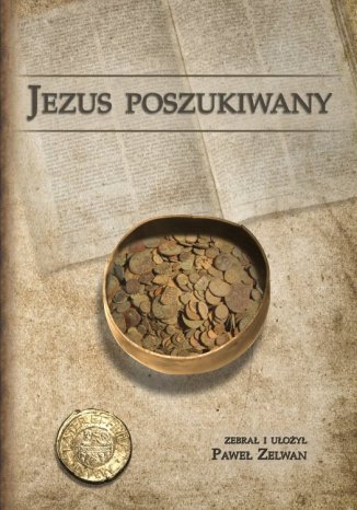 Jezus poszukiwany Paweł Zelwan - okladka książki