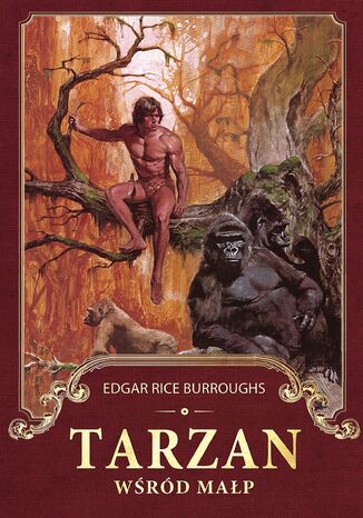 Tarzan wśród małp Edgar Rice Burroughs - okladka książki