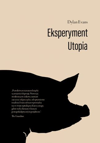 Eksperyment Utopia Dylan Evans - okladka książki