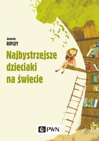 Najbystrzejsze dzieciaki na świecie Amanda Ripley - okladka książki