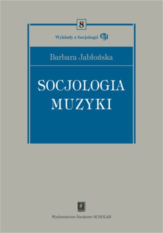 Socjologia muzyki Barbara Jabłońska - okladka książki