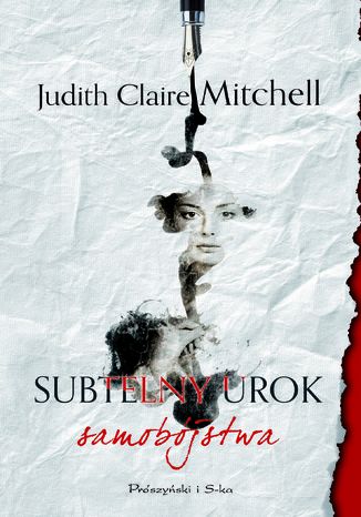 Subtelny urok samobójstwa Judith Claire Mitchell - okladka książki