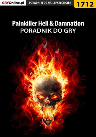 Painkiller Hell  Damnation - poradnik do gry Patrick "Yxu" Homa - okladka książki