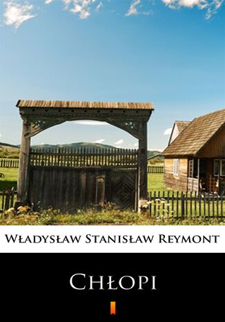 Chłopi Władysław Stanisław Reymont - okladka książki