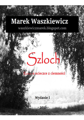 Szloch Marek Waszkiewicz - okladka książki