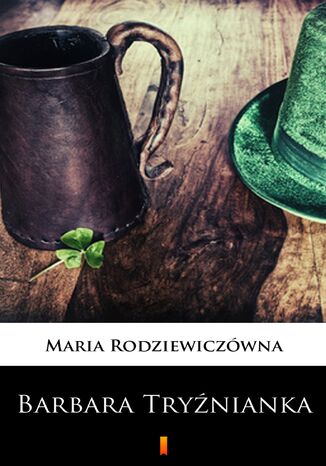 Barbara Tryźnianka Maria Rodziewiczówna - okladka książki