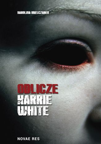 Oblicze Karrie White Karolina Mielczarek - okladka książki