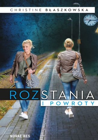 Rozstania i powroty Christine Błaszkowska - okladka książki