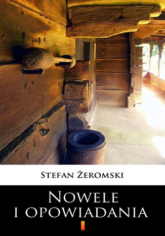 Nowele i opowiadania Stefan Żeromski - okladka książki