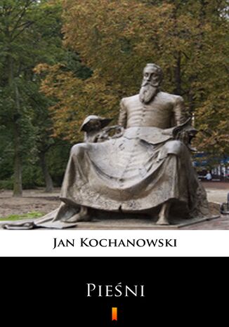 Pieśni Jan Kochanowski - okladka książki