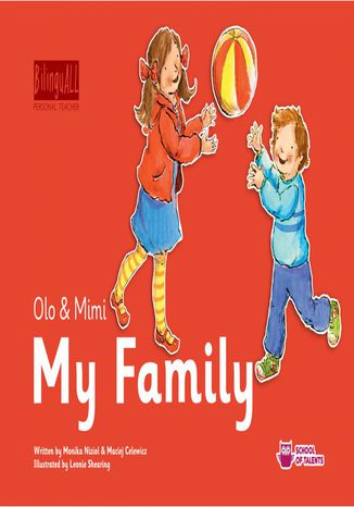 My Family. Nauka angielskiego dla dzieci 2-7 lat Monika Nizioł-Celewicz, Maciej Celewicz - okladka książki