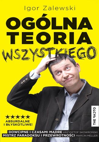 Ogólna teoria wszystkiego Igor Zalewski - okladka książki