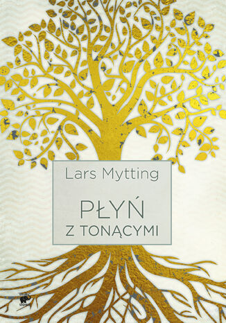 Płyń z tonącymi Lars Mytting - okladka książki