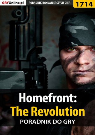 Homefront: The Revolution - poradnik do gry Jacek "Ramzes" Winkler - okladka książki