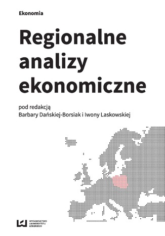 Regionalne analizy ekonomiczne Barbara Dańska-Borsiak, Iwona Laskowska - okladka książki