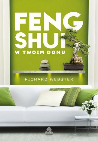 Feng shui w twoim domu Richard Webster - okladka książki
