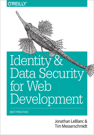 Identity and Data Security for Web Development. Best Practices Jonathan LeBlanc, Tim Messerschmidt - okladka książki