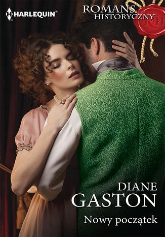 Nowy początek Diane Gaston - okladka książki