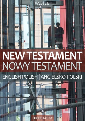 New Testament, English-Polish / Nowy Testament, angielsko-polski WEB-EIB - okladka książki