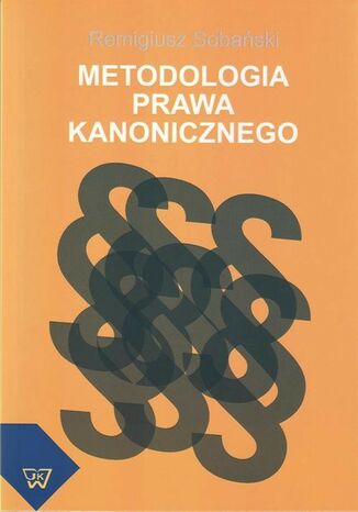 Metodologia prawa kanonicznego Remigiusz Sobański - okladka książki