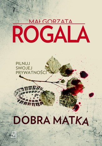 Dobra matka Małgorzata Rogala - okladka książki