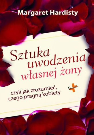 Sztuka uwodzenia własnej żony Margaret Hardisty - okladka książki