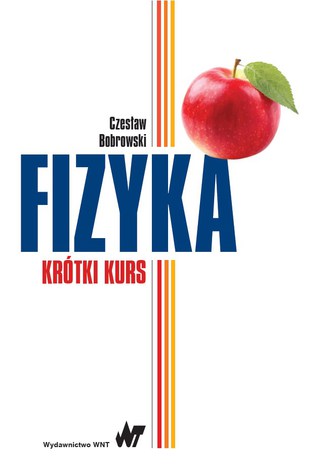 Fizyka - krótki kurs Czesław Bobrowski - okladka książki