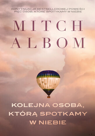 Kolejna osoba, którą spotkamy w niebie Mitch Albom - okladka książki