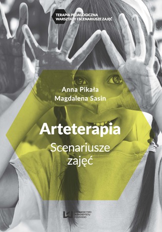 Arteterapia. Scenariusze zajęć Anna Pikała, Magdalena Sasin - okladka książki