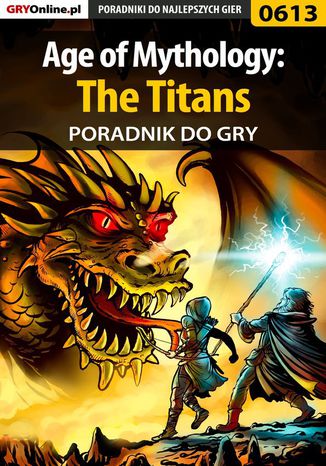 Age of Mythology: The Titans - poradnik do gry Krystian "GRG" Rzepecki - okladka książki