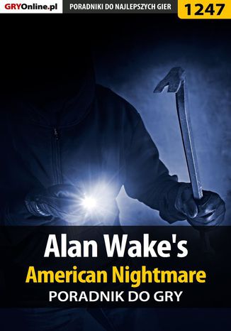Alan Wake's American Nightmare - poradnik do gry Zamęcki "g40st" Przemysław - okladka książki