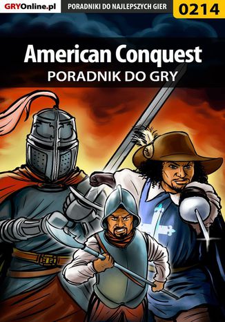 American Conquest - poradnik do gry Daniel "Kull" Sodkiewicz - okladka książki