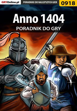 Anno 1404 - poradnik do gry Mikołaj "Tym3k" Tymiński - okladka książki
