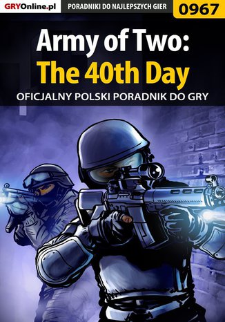 Army of Two: The 40th Day - poradnik do gry Łukasz "Crash" Kendryna - okladka książki