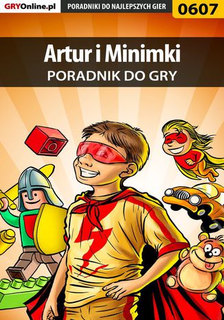 Artur i Minimki - poradnik do gry Łukasz "Crash" Kendryna - okladka książki