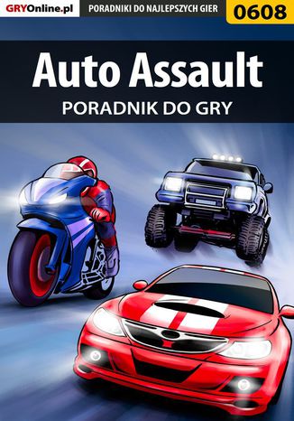 Auto Assault - poradnik do gry Łukasz "Gajos" Gajewski - okladka książki