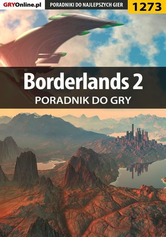 Borderlands 2 - poradnik do gry Michał Rutkowski - okladka książki