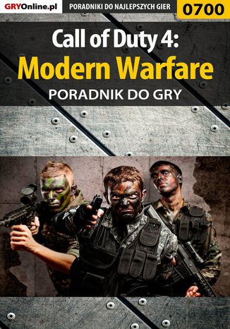 Call of Duty 4: Modern Warfare - poradnik do gry Krystian Smoszna - okladka książki