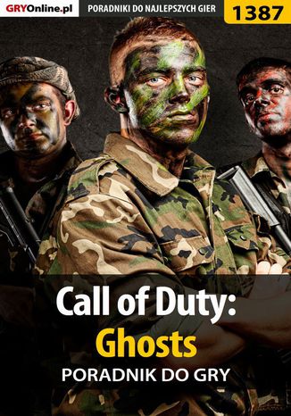 Call of Duty: Ghosts - poradnik do gry Jakub Bugielski - okladka książki