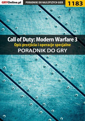 Call of Duty: Modern Warfare 3 - opis przejścia i operacje specjalne - poradnik do gry Michał "Wolfen" Basta - okladka książki