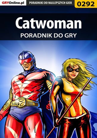 Catwoman - poradnik do gry Artur "Roland" Dąbrowski - okladka książki