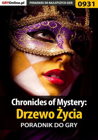 Chronicles of Mystery: Drzewo Życia - poradnik do gry Katarzyna "Kayleigh" Michałowska - okladka książki