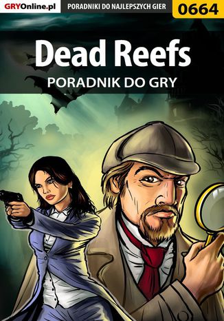 Dead Reefs - poradnik do gry Bartosz "bartek" Sidzina - okladka książki